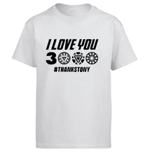 Load image into Gallery viewer, I Love You 3000 Times T-Shirt