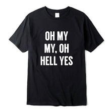 Load image into Gallery viewer, Oh My Cool T-Shirt