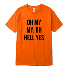Load image into Gallery viewer, Oh My Cool T-Shirt