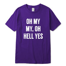 Load image into Gallery viewer, Oh My Cool T-Shirt