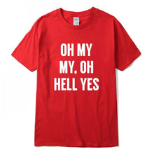 Load image into Gallery viewer, Oh My Cool T-Shirt