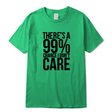 Load image into Gallery viewer, Dont Care T-Shirt